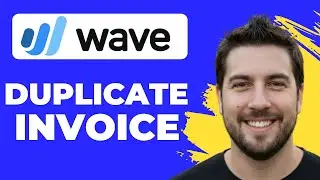 How To Duplicate Invoices In Wave Accounting (Full Guide)