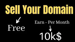 10k$ Income Per Month। Sell Your Domain Name Full Free। How To Sell Domain Free। Domain List Free