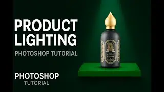 Photoshop Product Lighting Design Tutorial | Make Professional Product Display in Photoshop