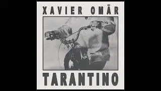 Xavier Om&auml;r - Tarantino (Official Audio)