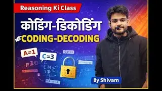 CODING DECODING CLASS 2 BY SHIVAM