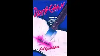 Ken Greenhall Deathchain Review