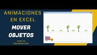 Macro para animaciones en Excel. Capitulo 1. Mover objetos.