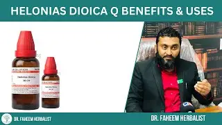 Benefits Of Helonias diod Q | Dr Fahim Herbalist