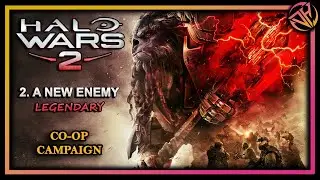A New Enemy | Halo Wars 2 Legendary Co-op Campaign Walkthrough Part 2