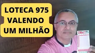 LOTECA 975 | VALENDO UM MILH&Atilde;O DE REAIS