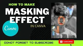 HOW I CREATE TEXT MASK IN CANVA | TEXT MASKING EFFECT | Canva hindi tutorial
