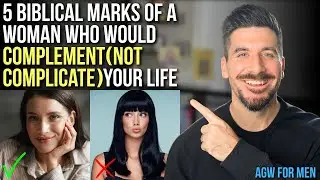 A Woman Who Would Complement (NOT Complicate) Your Life Is Marked By . . .