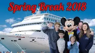 Spring Break 2018 &ndash; Disneyland and Carnival Cruise to Mexico (Video Highlights)