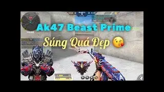 ▶️ CF Mobile/CF Legends | AK47 BEAST PRIME | S&uacute;ng Đẹp Qu&aacute; Đi......:x 🔴