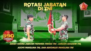Sertijab Perwira Tinggi TNI Danjen Akademi TNI, Asops Panglima TNI, dan Askomlek Panglima TNI