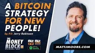 Fundamental Investing For Digital Assets: Jerry Robinson on The Money Block&trade; Ep 93