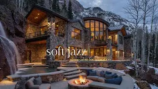 Soft Jazz in a Stone Cabin by the Hills | Peaceful Winter Jazz for Relaxation & Reflection