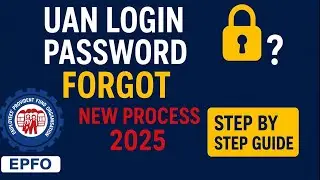 PF UAN Password Forgot 🔑 | UAN Password Reset New Update 2025 | EPFO Login Problem Solution