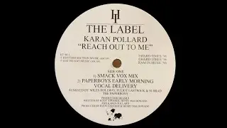 KARAN POLLARD - REACH OUT TO ME [PAPERBOYS EARLY MORNING VOCAL DELIVERY]