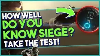 How Well Do YOU Know Siege? Take Rainbow Six Siege Quiz/Test!  - Episode 1