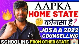 Aapka HOME STATE Konsa Hai❓Schooling From Other State | JOSAA COUNSELLING 2022 #josaacounselling
