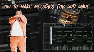 How To Make Melodies For Rod Wave Tutorial | FL STUDIO