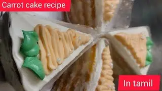 Carrot cake recipe in tamil #johnculinaryarts #recipe #homebaker #tamilbakingclass 