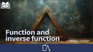 🇬🇧 Embedded Academy Glossary | Function and Inverse Function | Mathematical Terms made easy
