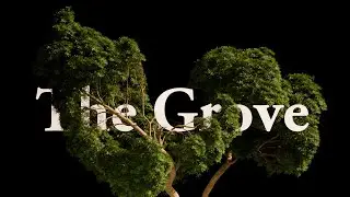 The Grove 3D - A New Era in Tree Modeling!