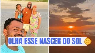 Fomos ver o Nascer do sol 🌞 