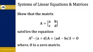 Systems of Equations and Matrices: Matrices - Example 6