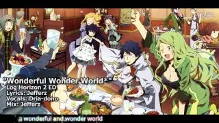 [TYER] Log Horizon 2 ED - Wonderful Wonder World* (English Cover) (feat. Dria-dono)
