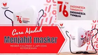 Cara membuat masker kain 3 lapis, Fullprint HUT RI ke 76