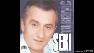 Seki Turkovic - Znam te kako dises - (Audio 2004)