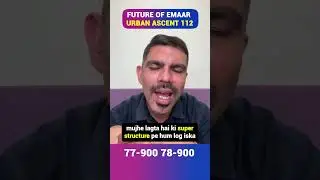 Future Prospect of Emaar Urban Ascent Sector 112 Dwarka Expressway | Weekly Live Podcast Questions