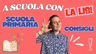 COME USARE LA LIS A SCUOLA? | 3 CONSIGLI per la SCUOLA PRIMARIA + MATERIALI #ascuolaconlalis