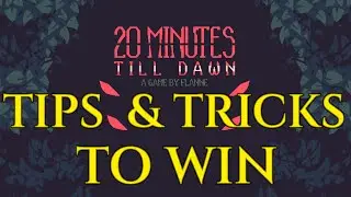 TIPS & TRICKS TO WIN - 20 Minutes Till Dawn Tutorial Guide