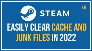 Easily Clear Steam Download Cache And Junk Files