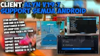 SHARE‼️ CLIENT ALYN V19.7 SUPPORT SEMUA ANDROID FULL FITUR SUPPORT MODPACK