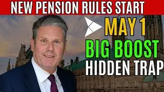 DWP Update New Pension Rules Start May 1 &ndash; Big Boost or Hidden Trap