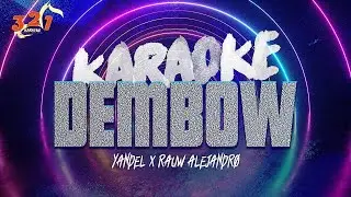 🔴🔵 321 KARAOKE | DEMBOW YANDEL FT RAUW ALEJANDRO