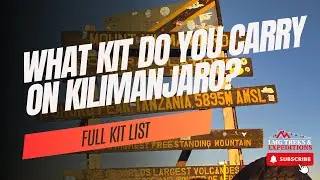 What Kit Do You Carry On Kilimanjaro?