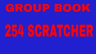 BOOK UPDATE 5 SPOTS LEFT!! -- 254 SCRATCHER!!!!