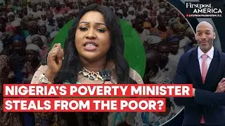 Nigeria Recovers $24 Mn in Corruption Probe Against Poverty Minister Betta Edu | Firstpost America