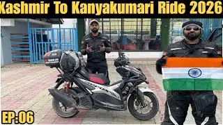 Kashmir to Kanyakumari 🇮🇳 | Official Ride Started from Srinagar | EP:06 #touringlife
