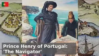 Prince Henry of Portugal - Caravel Cruising and Exploration