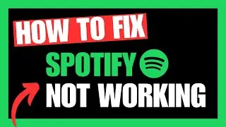 How To Fix Spotify Not Working on Windows 11
