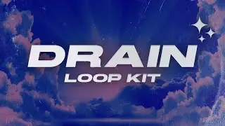 DRAIN Loop Kit | 40 Loops [Bladee, Lil Uzi Vert, Hyperpop]