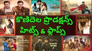 Konidela productions telugu movies hits and flops| Box office report movies