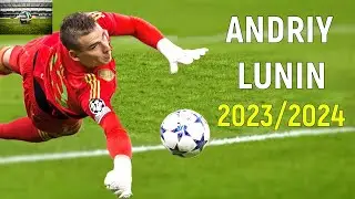 Andriy Lunin maravillosas atajadas |2023/2024|