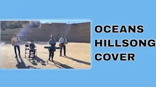 Oceans | Hillsong | Cover Band  | by The Grey's Band