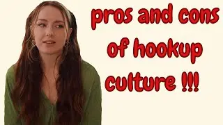 the pros of hookup culture - can casual dating be a good thing?