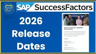 2026 SAP SuccessFactors Release Calendar: 1H & 2H Preview & Production Dates