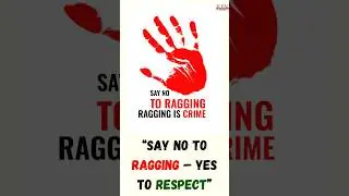 ✨ &ldquo;Choose Respect, Say No to Ragging &ndash; Stay Safe, Stay Happy.&rdquo; #SayNoToRagging #RaggingFreeCampus